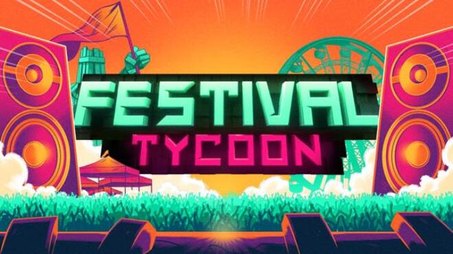 تحميل لعبة Festival Tycoon (v07.05.2022) مجانا
