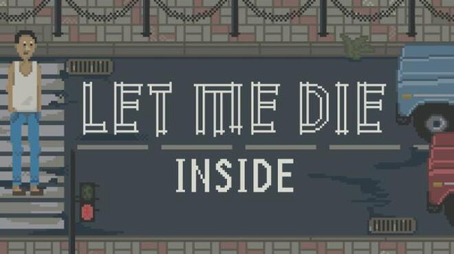 تحميل لعبة Let Me Die (inside) مجانا