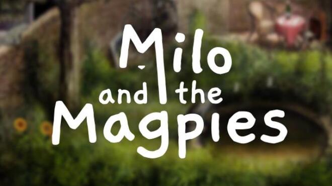 تحميل لعبة Milo and the Magpies مجانا