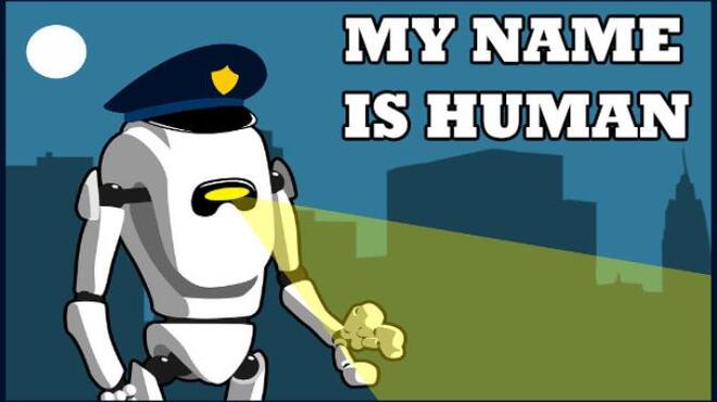 تحميل لعبة My name is human مجانا