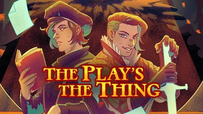 تحميل لعبة The Play’s the Thing مجانا