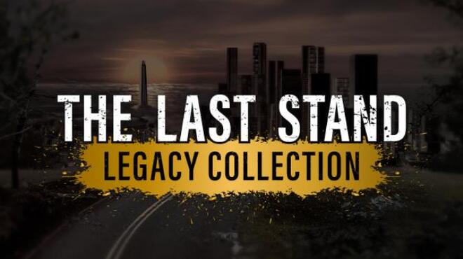 تحميل لعبة The Last Stand Legacy Collection (v1.04) مجانا