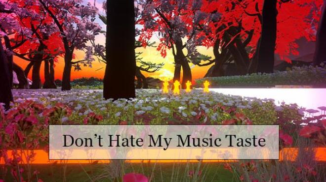 تحميل لعبة Don’t Hate My Music Taste مجانا