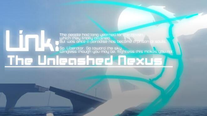 تحميل لعبة Link: The Unleashed Nexus مجانا