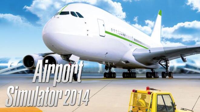 تحميل لعبة Airport Simulator 2014 مجانا