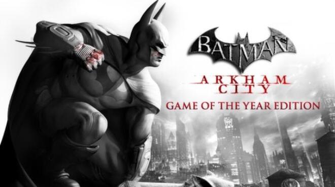 تحميل لعبة Batman: Arkham City – Game of the Year Edition مجانا