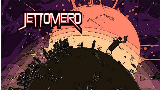 تحميل لعبة Jettomero: Hero of the Universe مجانا