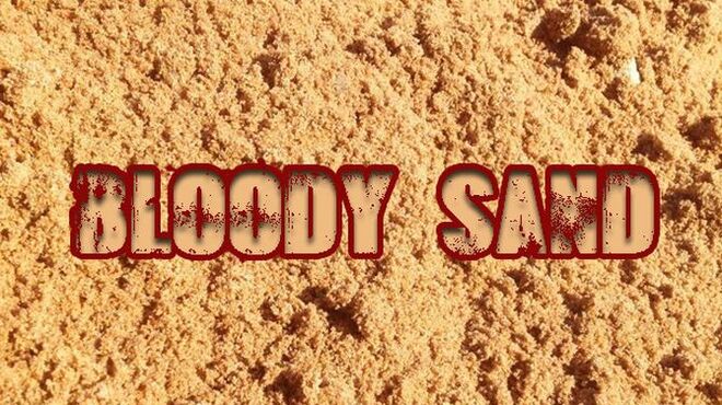 تحميل لعبة Bloody Sand مجانا