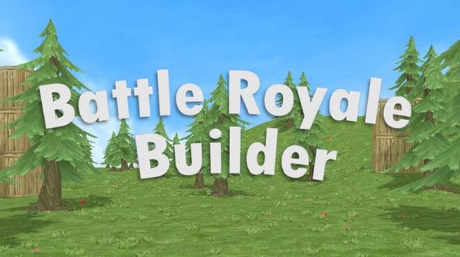 تحميل لعبة Battle Royale Builder مجانا