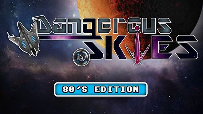 تحميل لعبة Dangerous Skies 80’s edition مجانا