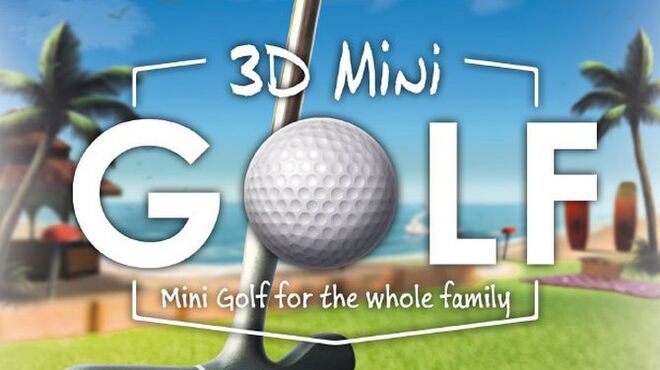تحميل لعبة 3D MiniGolf مجانا