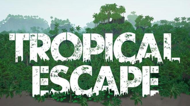 تحميل لعبة Tropical Escape مجانا
