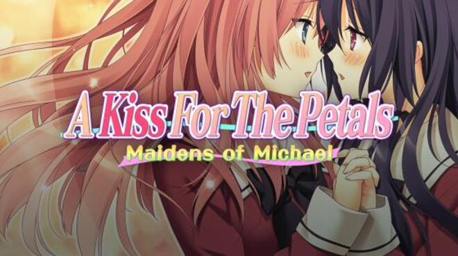 تحميل لعبة A Kiss For The Petals Maidens of Michael (18+) مجانا