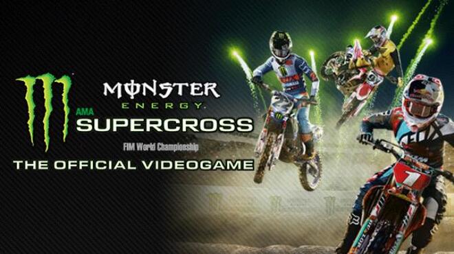 تحميل لعبة Monster Energy Supercross The Official Videogame مجانا