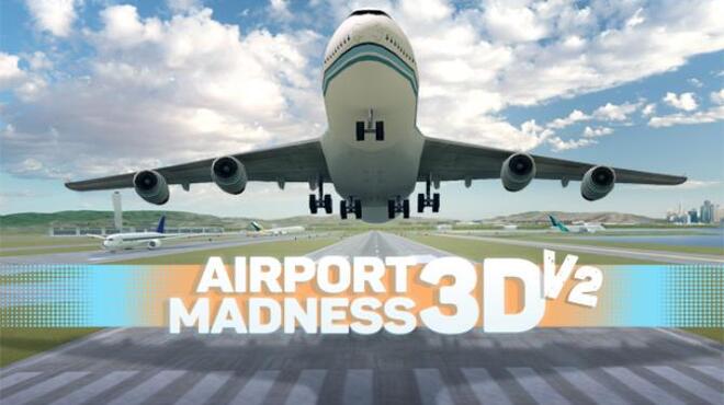 تحميل لعبة Airport Madness 3D: Volume 2 مجانا