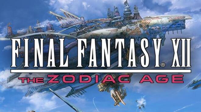 تحميل لعبة FINAL FANTASY XII THE ZODIAC AGE (v1.0.4.0) مجانا