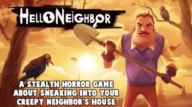 تحميل لعبة Hello Neighbor (v1.4) مجانا
