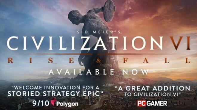 تحميل لعبة Sid Meiers Civilization VI: Rise and Fall (v1.0.0.262) مجانا