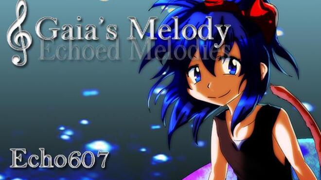تحميل لعبة Gaia’s Melody: Echoed Melodies (v1.4.0) مجانا