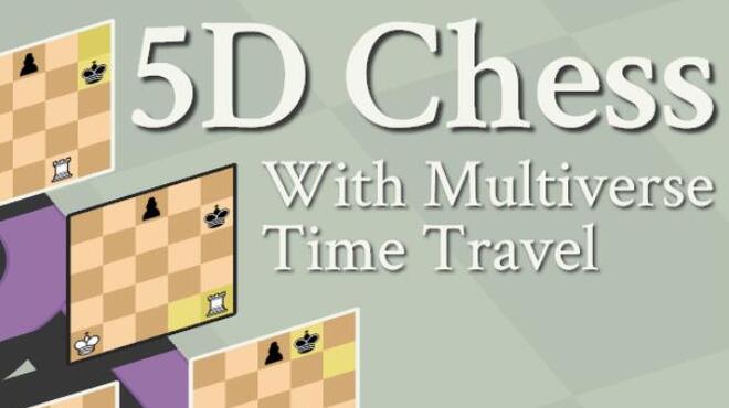 تحميل لعبة 5D Chess With Multiverse Time Travel (v28.10.2020) مجانا