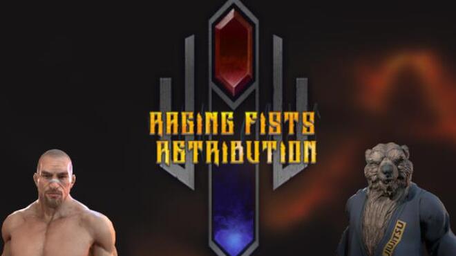 تحميل لعبة Raging Fists: Retribution مجانا