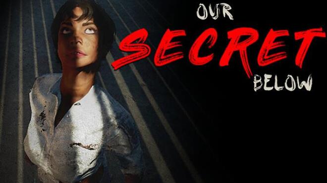 تحميل لعبة Our Secret Below (v1.4.7) مجانا