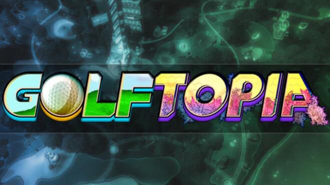 تحميل لعبة GolfTopia (v1.1.0) مجانا