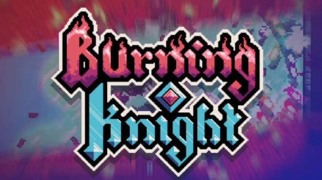 تحميل لعبة Burning Knight مجانا