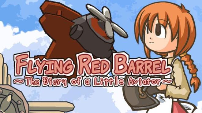 تحميل لعبة Flying Red Barrel – The Diary of a Little Aviator مجانا