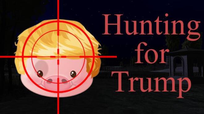 تحميل لعبة Hunting For Trump مجانا