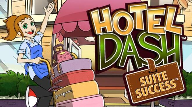 تحميل لعبة Hotel Dash Suite Success مجانا