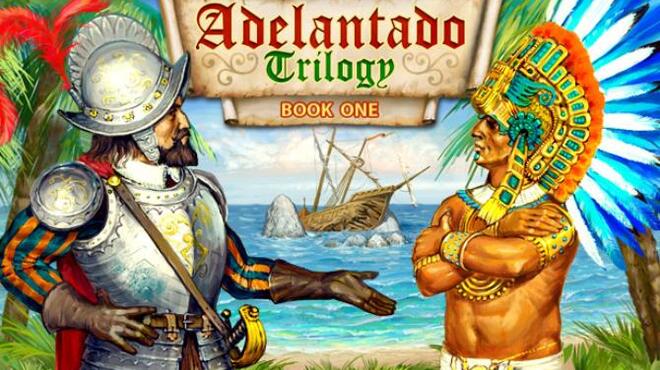 تحميل لعبة Adelantado Trilogy. Book one مجانا