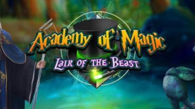 تحميل لعبة Academy of Magic: Lair of the Beast مجانا