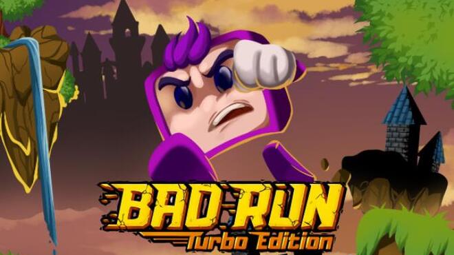 تحميل لعبة Bad Run – Turbo Edition مجانا