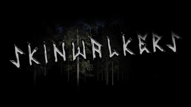 تحميل لعبة Skinwalkers مجانا