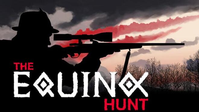 تحميل لعبة The Equinox Hunt (v24.06.2021) مجانا