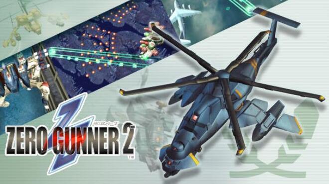 تحميل لعبة ZERO GUNNER 2- مجانا