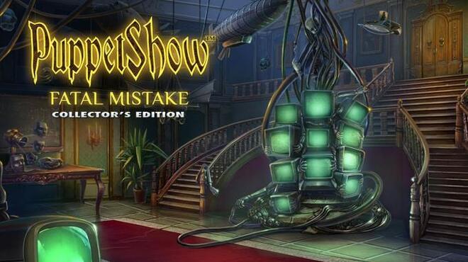 تحميل لعبة PuppetShow: Fatal Mistake Collector’s Edition مجانا