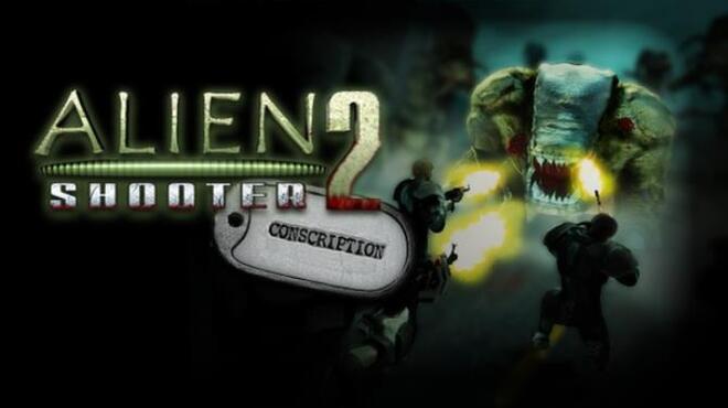 تحميل لعبة Alien Shooter 2 Conscription مجانا