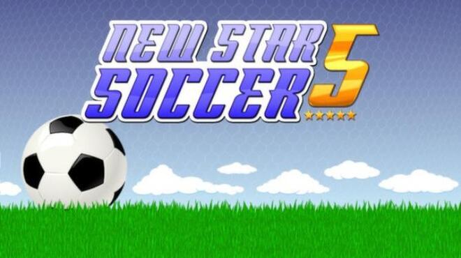 تحميل لعبة New Star Soccer 5 مجانا