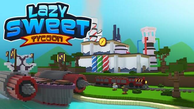 تحميل لعبة Lazy Sweet Tycoon مجانا