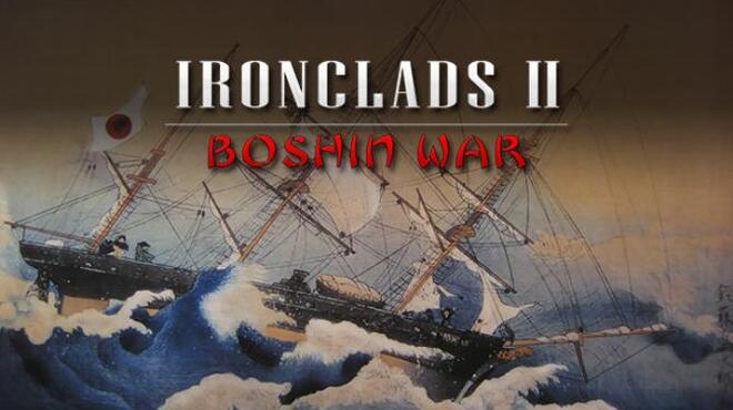 تحميل لعبة Ironclads 2: Boshin War مجانا