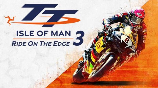 تحميل لعبة TT Isle Of Man: Ride on the Edge 3 مجانا