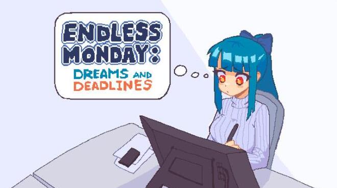 تحميل لعبة Endless Monday: Dreams and Deadlines مجانا