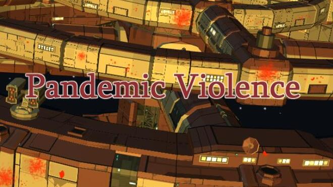 تحميل لعبة Pandemic Violence (v1.02) مجانا