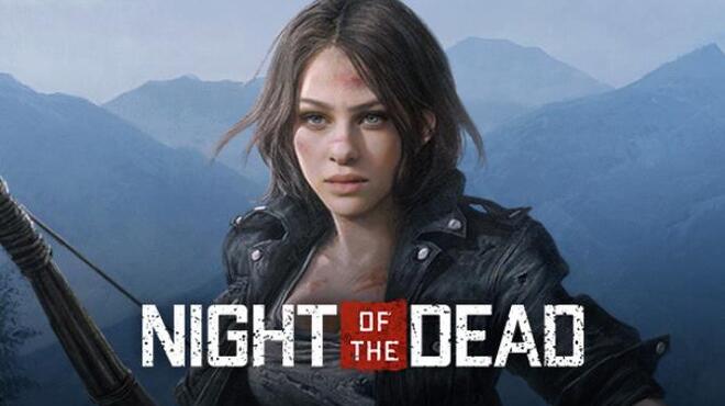 تحميل لعبة Night of the Dead (v2.0.5.7) مجانا