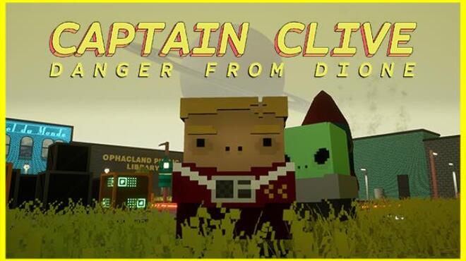 تحميل لعبة Captain Clive: Danger From Dione (v1.2.6) مجانا
