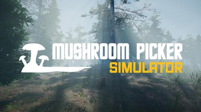 تحميل لعبة Mushroom Picker Simulator مجانا