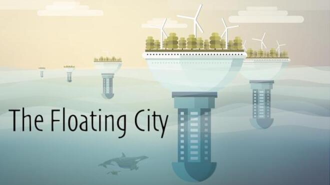 تحميل لعبة The Floating City مجانا