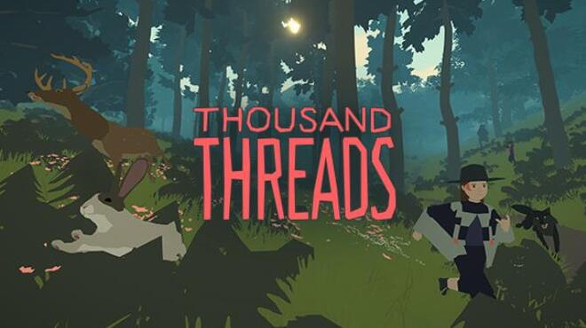 تحميل لعبة Thousand Threads (v1.1.2) مجانا